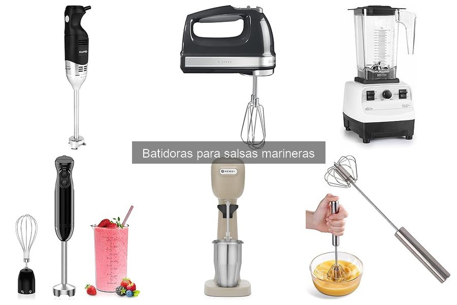 Batidoras para salsas marineras: ¿Qué son y para qué sirven?