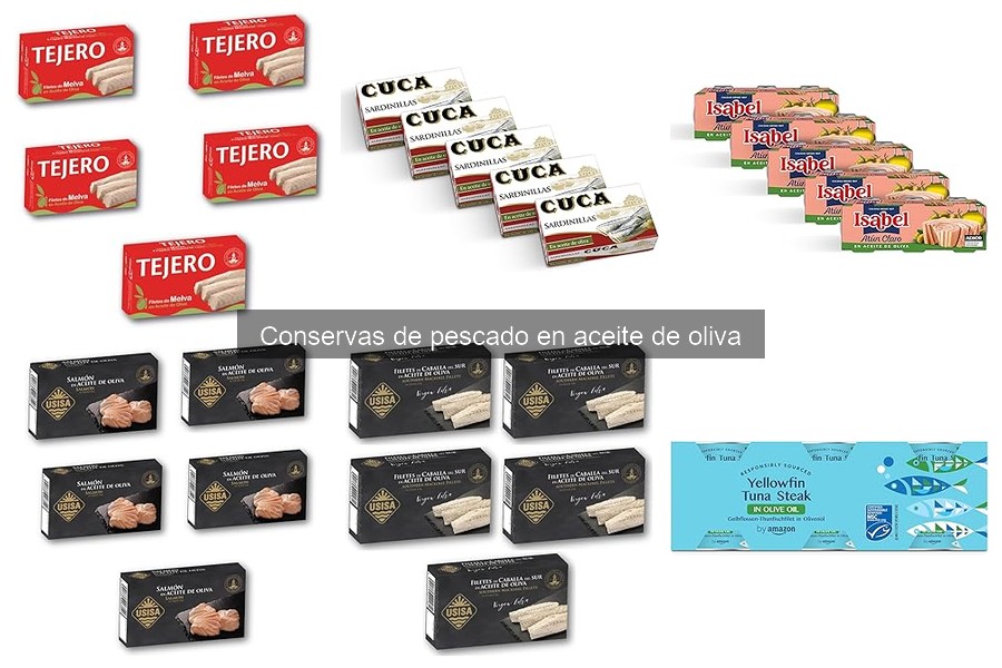 Beneficios de las conservas de pescado en aceite de oliva