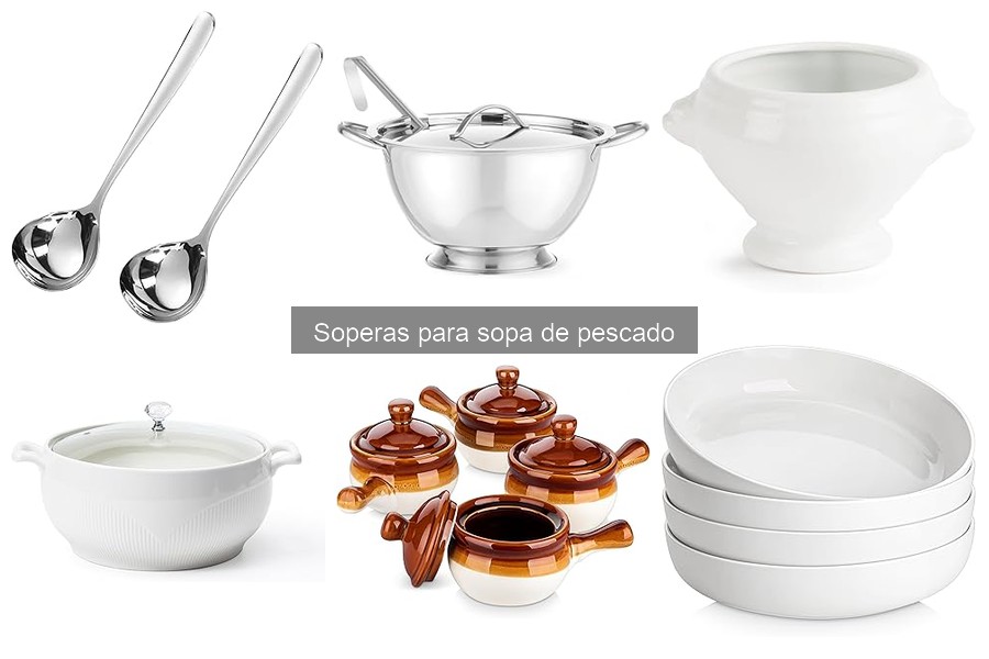 Capacidad Ideal de una Sopera para Sopa de Pescado