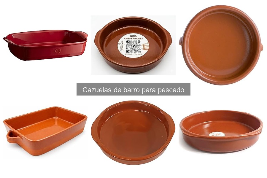 Cazuelas de barro para pescado: Características y usos