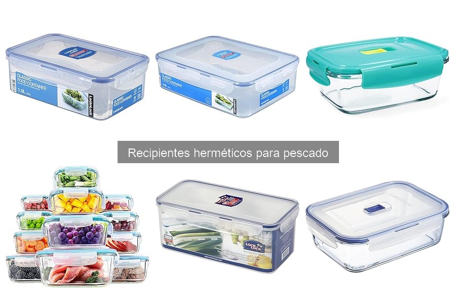 Cómo limpiar y mantener recipientes herméticos para pescado