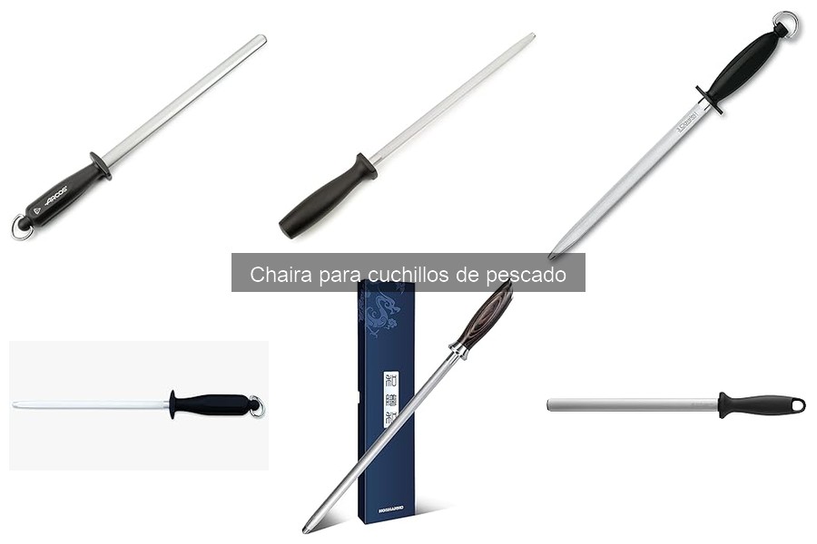 Cómo mantener tu chaira para cuchillos de pescado