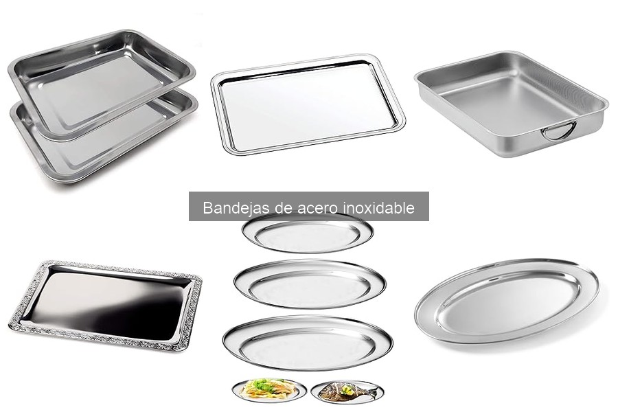 Comparativa de bandejas de acero inoxidable y otros materiales