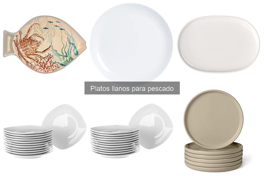 Comparativa de materiales en platos llanos para pescado