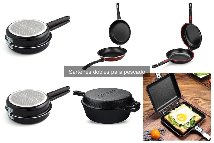 Comparativa: Sartenes Dobles vs. Convencionales para Pescado
