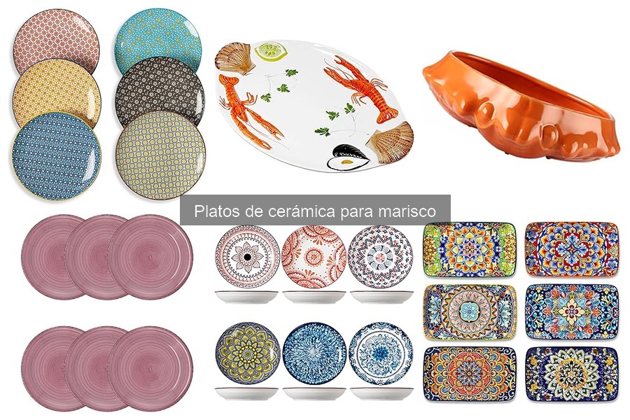 Conoce los Platos de Cerámica para Marisco: Características