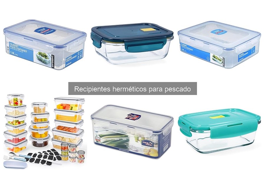 Consejos para Elegir Recipientes Herméticos para Pescado