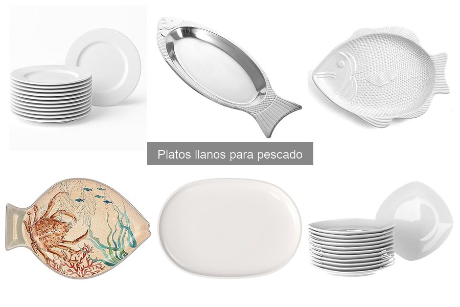 Cuidados y Mantenimiento de Platos Llanos para Pescado