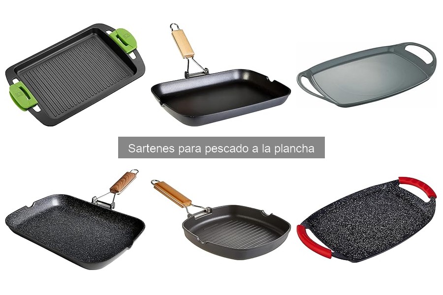 Efectividad de sartenes de cerámica para pescado a la plancha