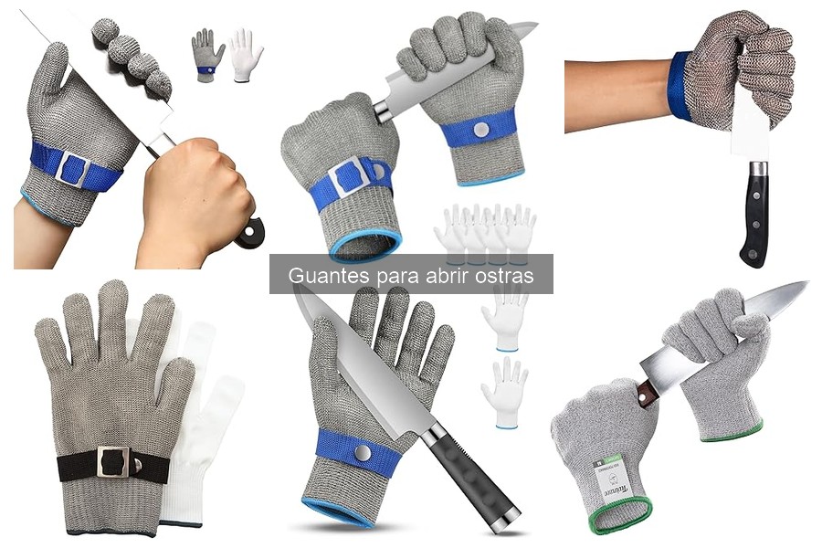 Errores comunes al elegir guantes para abrir ostras