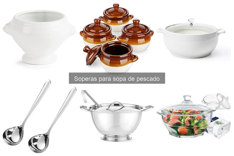 Guía de compra de soperas para sopa de pescado