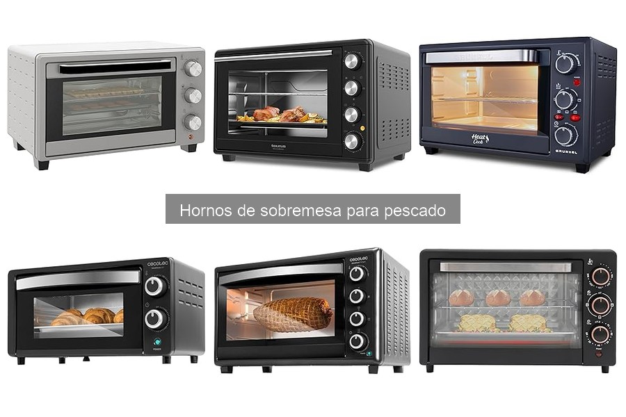 Mejores hornos de sobremesa para pescado en 2023