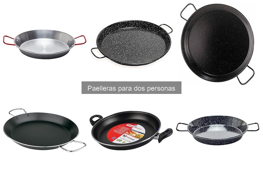Paelleras para dos personas: características y usos