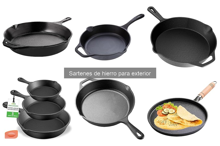 Sartenes de hierro para exterior: características y ventajas