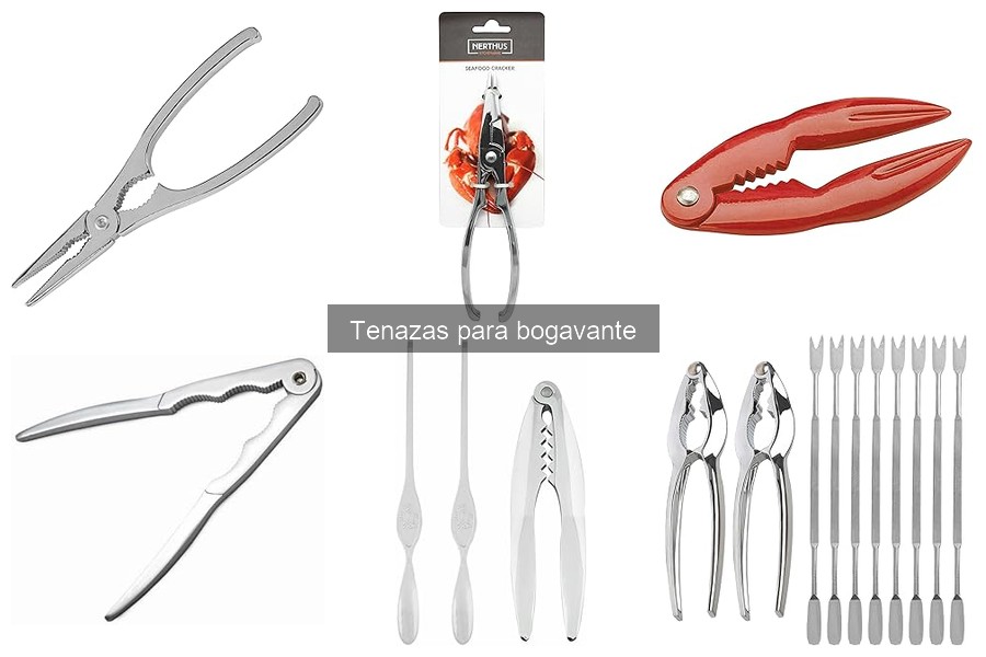 Tenazas para bogavante: qué son y cómo se utilizan