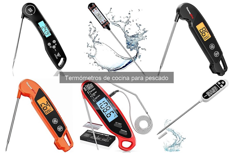 Termómetros de cocina para pescado: ¿Qué son y cómo usarlos?