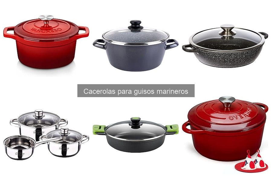 Tipos de cacerolas para guisos marineros: materiales y uso