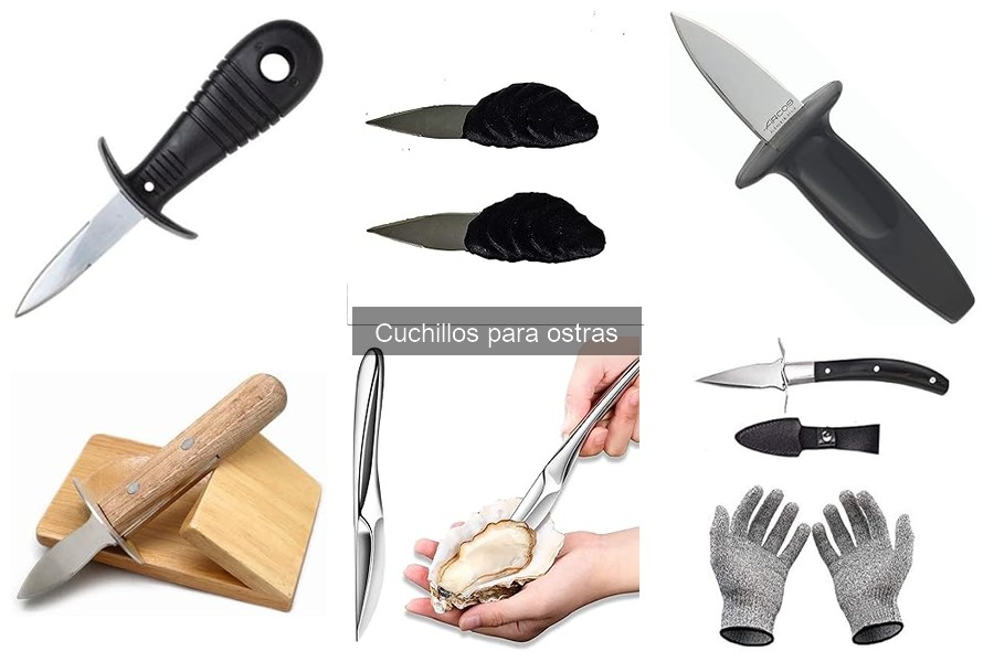 Tipos de cuchillos para ostras: usos y ventajas