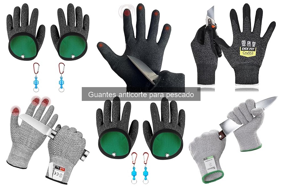 Tipos de Guantes Anticorte para Pescado: Guía Completa