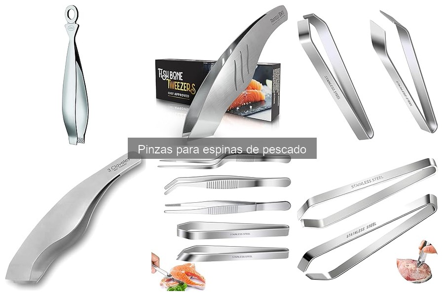Tipos de pinzas para espinas de pescado: guía completa